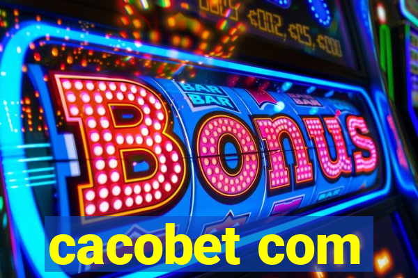 cacobet com